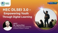 HEC DLSEI 3.0 Empowering Youth Through Digital Learning | Mr. Hamza Khan PD Coursera